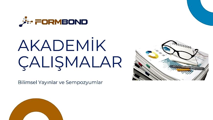 Akademik Çalışmalar: Yayın ve Sempozyumlar