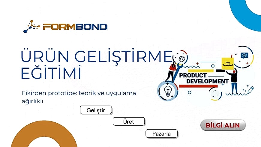 Ürün Geliştirme Eğitimi, Endüstriyel- Üret, Geliştir, Sertifika Al